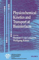 Physicochemical kinetics and transport at biointerfaces /