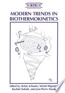 Modern trends in biothermokinetics /