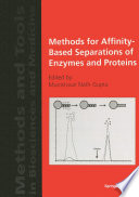 Methods for affinity-based separations of enzymes and proteins /
