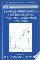 Sample preparation for biomedical and environmental analysis /