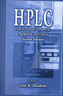 HPLC : practical and industrial applications /