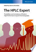 The HPLC expert : possibilities and limitations of modern high performance liquid chromatography /