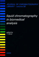 Liquid chromatography in biomedical analysis /
