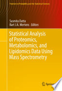 Statistical analysis of proteomics, metabolomics, and lipidomics data using mass spectrometry /