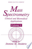 Mass spectrometry : clinical and biomedical applications.