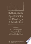 Mass spectrometry in biology & medicine /