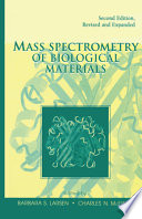 Mass spectrometry of biological materials /