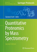 Quantitative Proteomics by Mass Spectrometry /