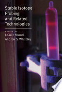 Stable isotope probing and related technologies /