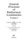 General processes of radiotracer localization /
