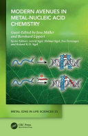 Modern avenues in metal-nucleic acid chemistry /