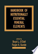 Handbook of nutritionally essential mineral elements /