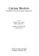 Calcium blockers : mechanisms of action and clinical applications /