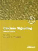 Calcium signalling : a practical approach /