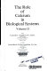 The role of calcium in biological systems /