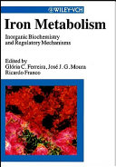 Iron metabolism : inorganic biochemistry and regulatory mechanisms /