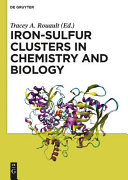 Iron-sulfur clusters in chemistry and biology /