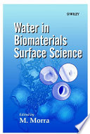 Water in biomaterials surface science /