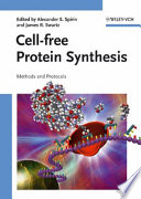 Cell-free protein synthesis : methods and protocols /