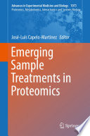 Emerging Sample Treatments in Proteomics /