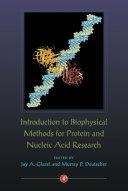 Introduction to biophysical methods for protein and nucleic acid research /