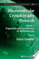 Macromolecular crystallography protocols /