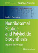 Nonribosomal Peptide and Polyketide Biosynthesis : Methods and Protocols /