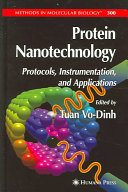 Protein nanotechnology : protocols, instrumentation, and applications /