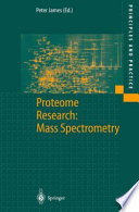 Proteome research : mass spectrometry /