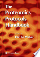 The proteomics protocols handbook /