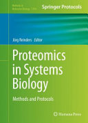 Proteomics in Systems Biology : Methods and Protocols /