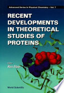 Recent developments in theoretical studies of proteins /