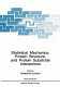 Statistical mechanics, protein structure, and protein substrate interactions /