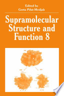 Supramolecular structure and function 8 /