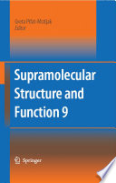 Supramolecular structure and function 9 /