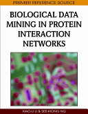 Biological data mining in protein interaction networks /