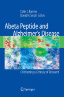 Abeta peptide and Alzheimer's disease : celebrating a century of research /