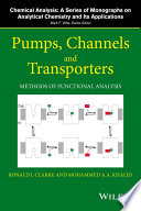 Pumps, channels, and transporters : methods of functional analysis /