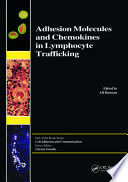 Adhesion molecules and chemokines in lymphocyte trafficking /