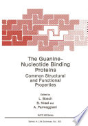 The guanine-nucleotide binding proteins : common structural and functional properties /