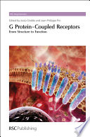 G protein-coupled receptors : from structure to function /