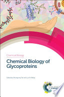 Chemical biology of glycoproteins /