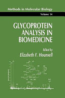 Glycoprotein analysis in biomedicine /