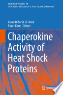 Chaperokine Activity of Heat Shock Proteins /