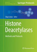 Histone Deacetylases : Methods and Protocols /