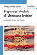 Biophysical analysis of membrane proteins : investigating structure and function /