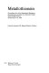 Metallothionein : proceedings of the First International Meeting on Metallothionein and Other Low Molecular Weight Metal-binding Proteins Zurich,July 17-22,1978 /