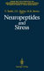 Neuropeptides and stress /