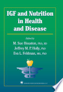 IGF and nutrition in health and disease /