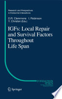 IGFs : local repair and survival factors throughout life span /